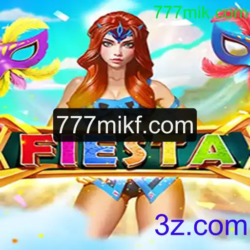 Descubra o Empolgante Mundo de Fiesta: O Jogo de Diversão com 777mik.com